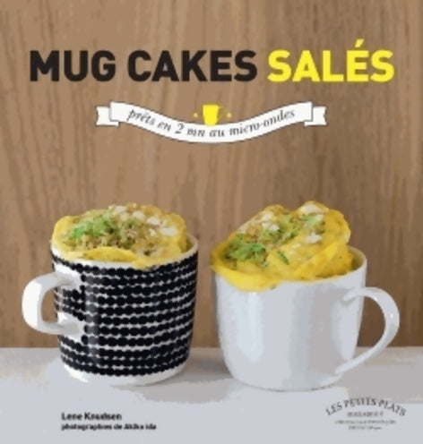 Livrenpoche : Mug cakes salés - Lene Knudsen - Livre