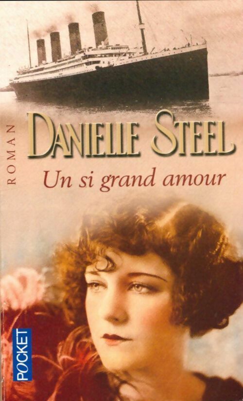 Livrenpoche : Un si grand amour - Danielle Steel - Livre