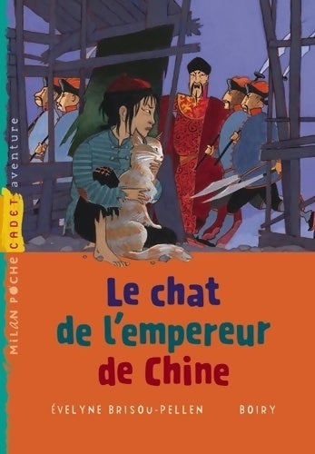 Livrenpoche : Le chat de l'empereur de Chine - Evelyne Brisou-Pellen - Livre