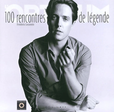 Livrenpoche : 100 rencontres de légende - Frédéric Lecomte - Livre