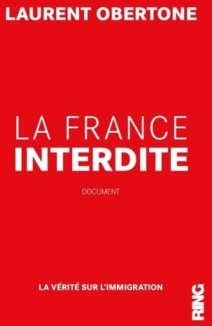 Livrenpoche : La France interdite - Laurent Obertone - Livre
