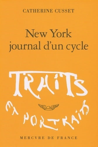 Livrenpoche : New York, journal d'un cycle - Catherine Cusset - Livre