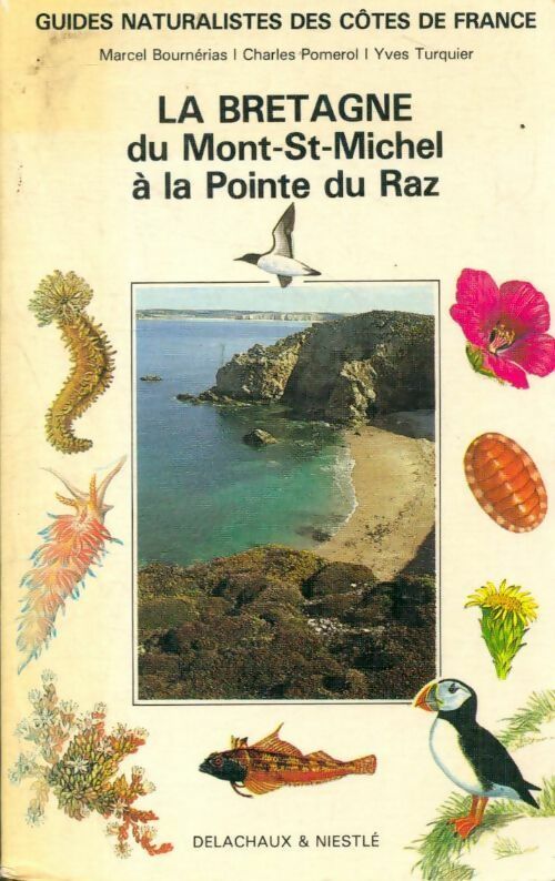 Livrenpoche : La Bretagne du Mont-St-Michel à la pointe du Raz - Marcel Bournérias - Livre
