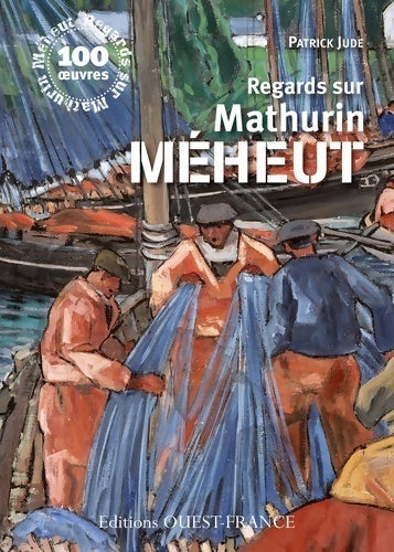 Livrenpoche : Regards sur Mathurin Méheut - Patrick Jude - Livre