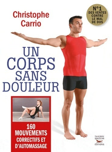 Un corps sans douleur - Christophe Carrio - Livre