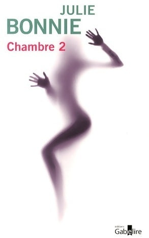Livrenpoche : Chambre 2 - Julie Bonnie - Livre