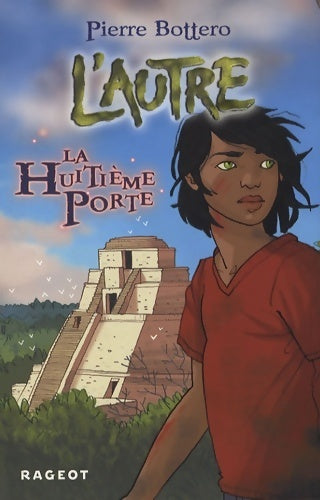 Livrenpoche : L'autre Tome III : la huitième porte - Pierre Bottero - Livre