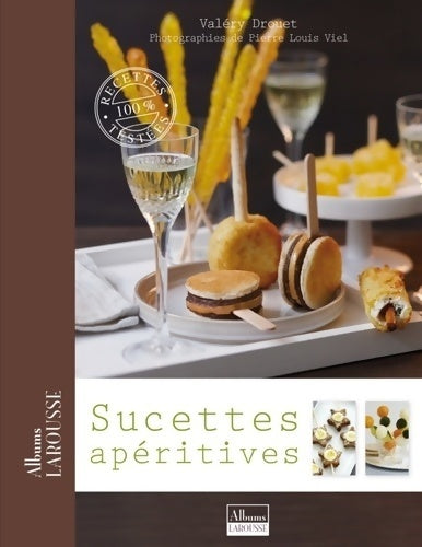 Sucettes apéritives - Valéry Drouet - Livre