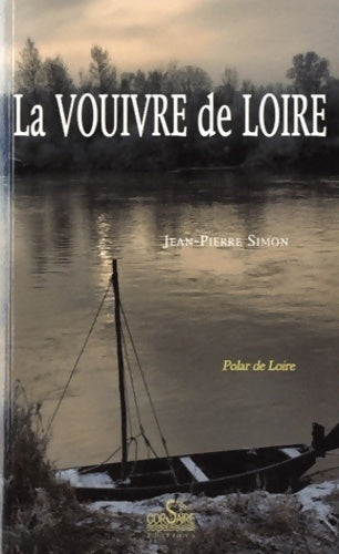 Livrenpoche : La vouivre de Loire - Jean-Pierre Simon - Livre