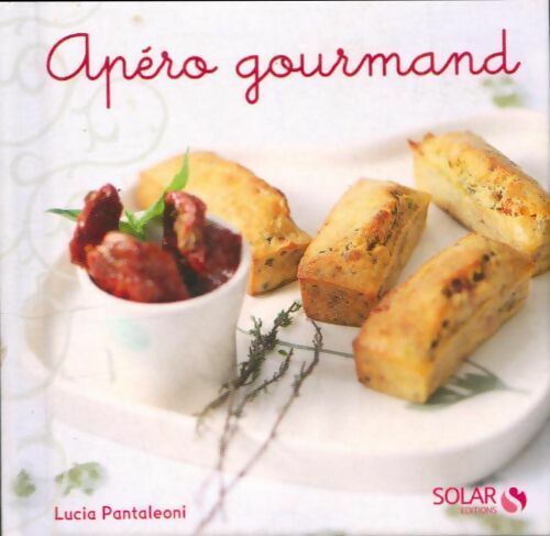 Livrenpoche : Apéro gourmand - Lucia Pantaleoni - Livre