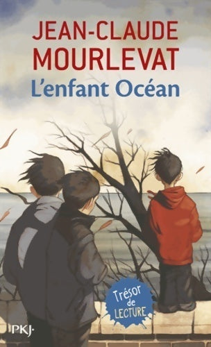 Livrenpoche : L'enfant Océan - Jean-Claude Mourlevat - Livre