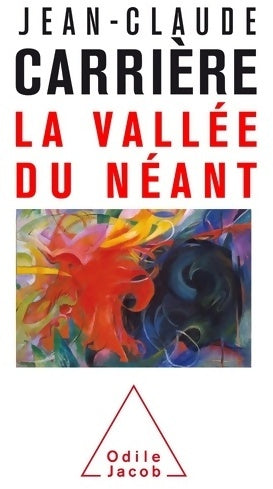 Livrenpoche : La vallée du néant - Jean-Claude Carrière - Livre