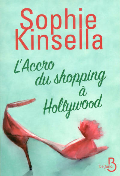 Livrenpoche : L'accro du shopping à Hollywood - Sophie Kinsella - Livre