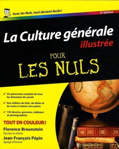 La culture générale illustrée pour les nuls - Florence Braunstein - Livre