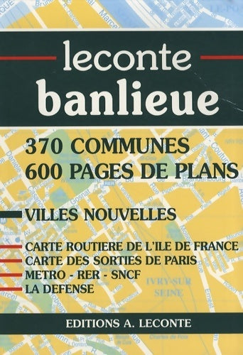 Livrenpoche : Leconte banlieue. 370 communes - Leconte - Livre