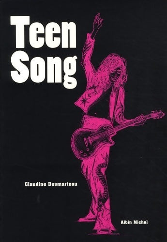 Livrenpoche : Teen song - Claudine Desmarteau - Livre