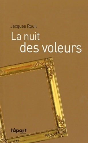 Livrenpoche : La nuit des voleurs - Jacques Rouil - Livre