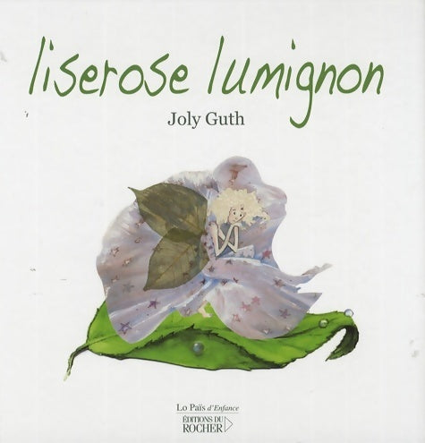 Livrenpoche : Liserose lumignon - Joly Guth - Livre