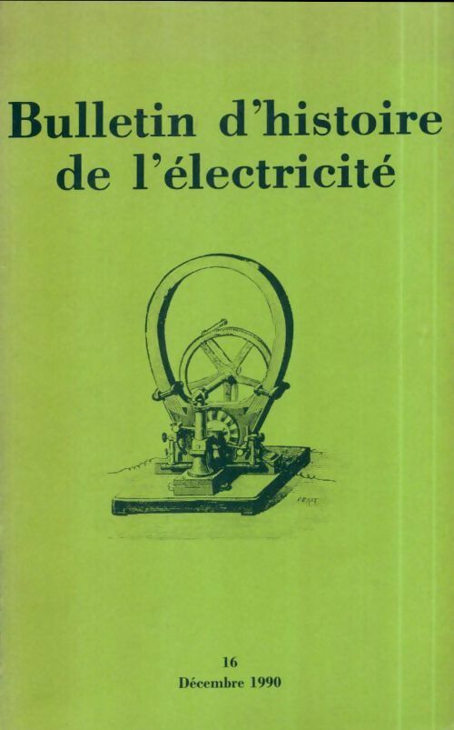 Livrenpoche : Bulletin d'histoire de l'électricité n°16 - Collectif - Livre