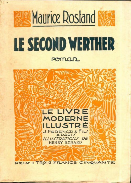 Livrenpoche : Le second Werther - Maurice Rostand - Livre