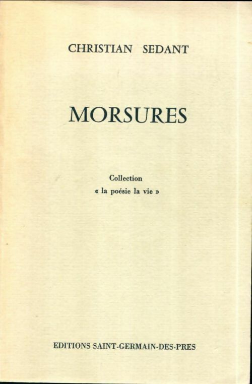 Livrenpoche : Morsures - Christian Sedant - Livre
