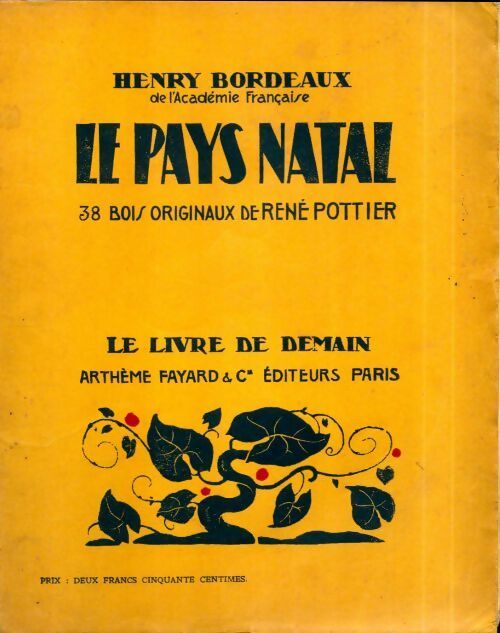 Livrenpoche : Le pays natal - Henri Bordeaux - Livre