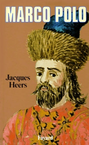 Livrenpoche : Marco Polo - Jacques Heers - Livre