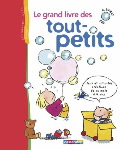 Livrenpoche : Le grand livre des tout-petits - Régine Barat - Livre