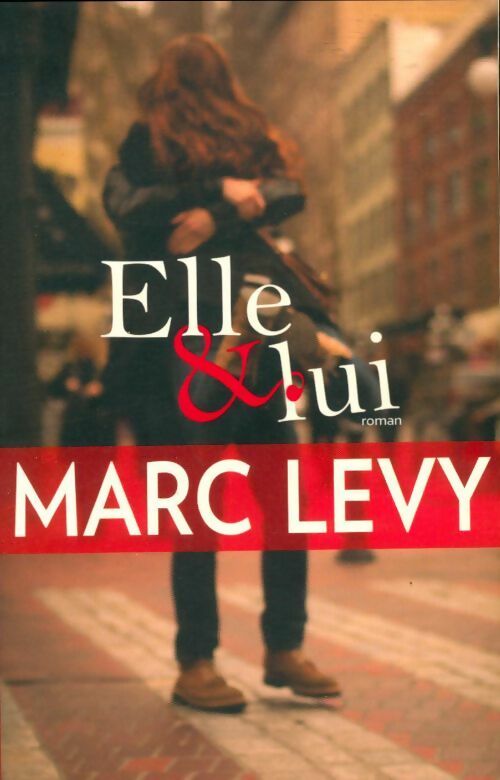 Livrenpoche : Elle & lui - Marc Lévy - Livre