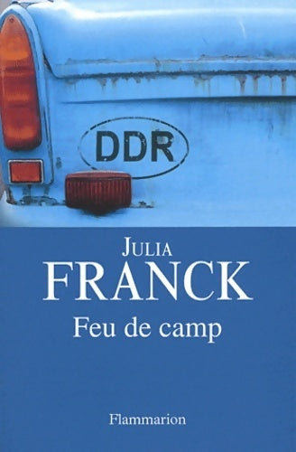 Livrenpoche : Feu de camp - Julia Franck - Livre