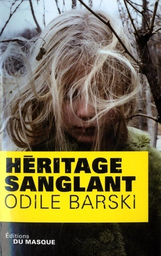 Livrenpoche : Héritage sanglant - Odile Barski - Livre