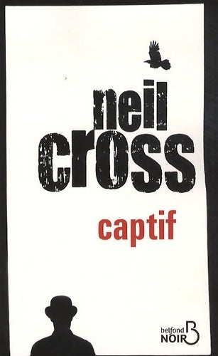 Livrenpoche : Captif - Neil Cross - Livre