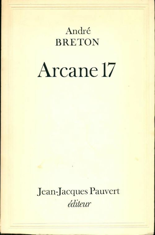 Livrenpoche : Arcane 17 - André Breton - Livre