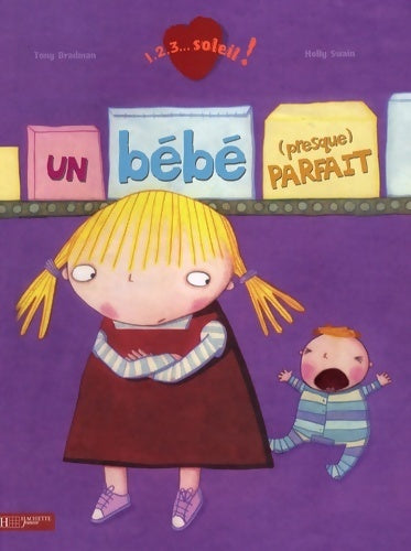 Livrenpoche : Un bébé (presque) parfait - Tony Bradman - Livre