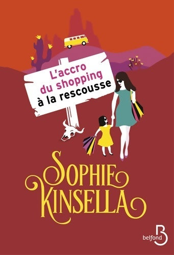 Livrenpoche : L'accro du shopping à la rescousse - Sophie Kinsella - Livre