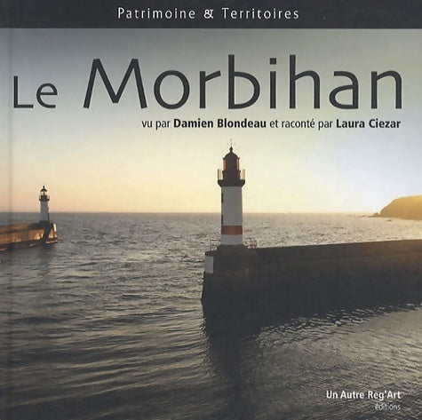 Livrenpoche : Le Morbihan - Damien Blondeau - Livre