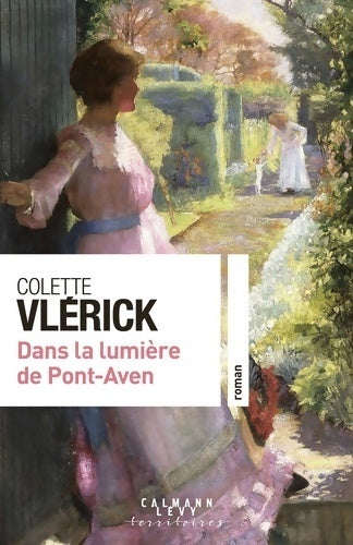 Livrenpoche : Dans la lumière de Pont-Aven - Colette Vlerick - Livre