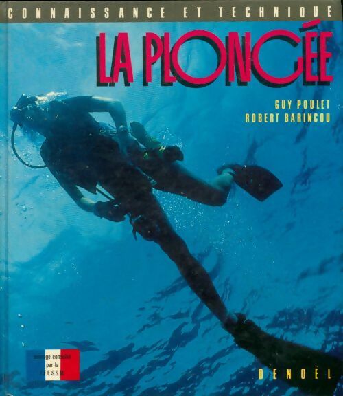 Livrenpoche : La plongée - Robert Barincou - Livre