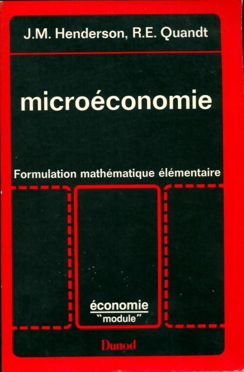 Livrenpoche : Microéconomie. Formulation mathématique élémentaire - J.M. Henderson - Livre