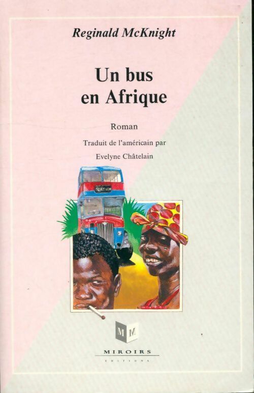 Livrenpoche : Un bus en Afrique - Reginald Mcknight - Livre