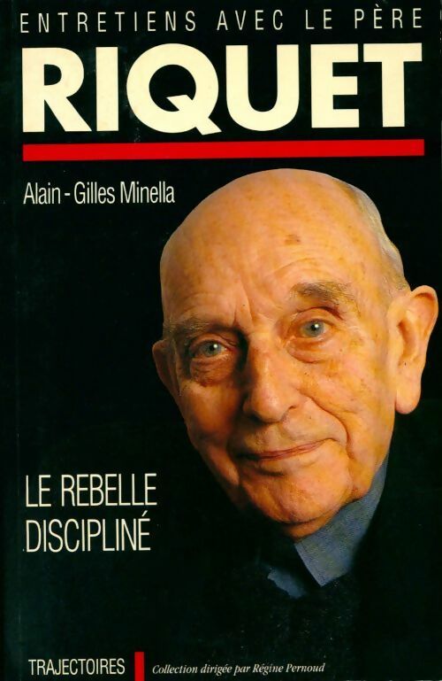 Livrenpoche : Entretiens avec le père Riquet - Alain-Gilles Minella - Livre