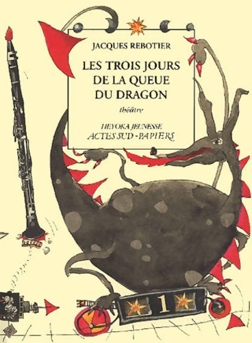 Livrenpoche : Les trois jours de la queue du dragon - Jacques Rebotier - Livre