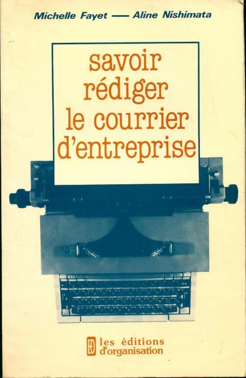 Livrenpoche : Savoir rédiger le courrier d'entreprise - Michelle Fayet - Livre