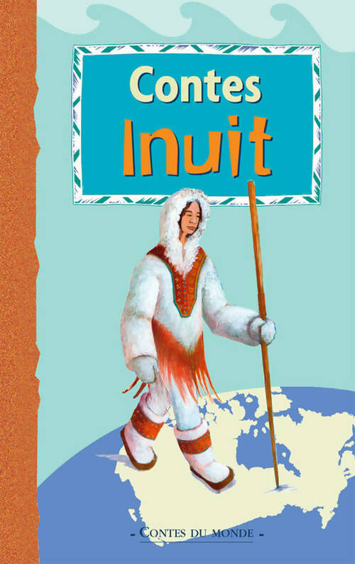Contes inuit - Collectif - Livre
