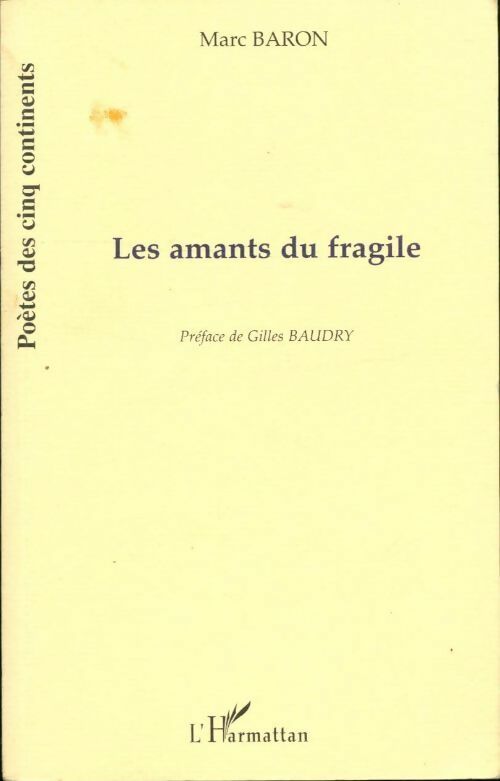 Livrenpoche : Les amants du fragile - Marc Baron - Livre