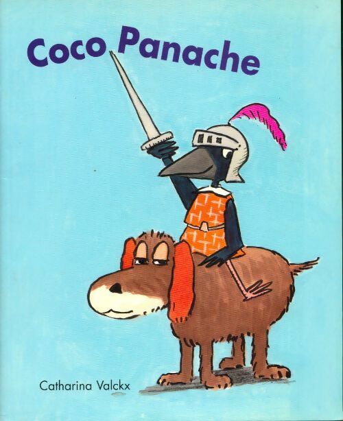 Livrenpoche : Coco panache - Catharina Valckx - Livre