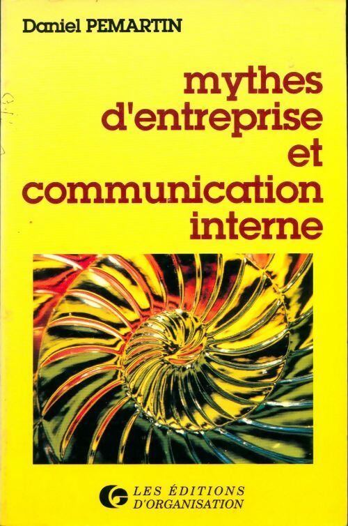 Livrenpoche : Mythes d'entreprise et communication interne - Daniel Pemartin - Livre