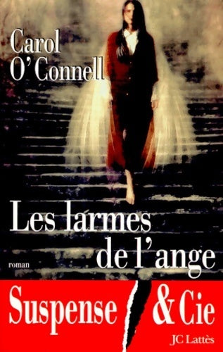 Livrenpoche : Les larmes de l'ange - Carol O'Connell - Livre
