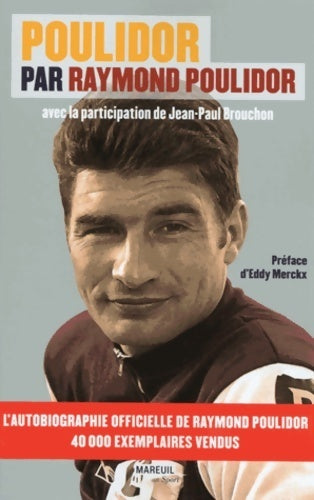 Livrenpoche : Poulidor par Poulidor - Raymond Poulidor - Livre