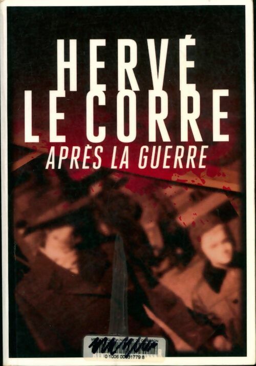 Livrenpoche : Après la guerre - Hervé Le Corre - Livre